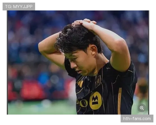 孙兴慜面对舆论压力态度沉稳，近期表现持续稳健